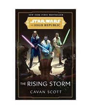 Star Wars: The Rising Storm [The High Republic]: 