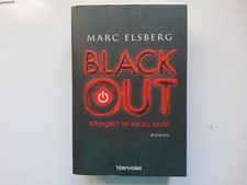 Blackout - Morgen ist es zu spät --- Marc Elsberg --- WIE NEU --- UNGELESEN