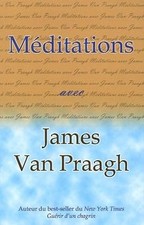 Méditations avec james van - avec,