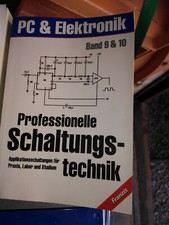 Professionelle Schaltungstechnik Applikationsschaltungen Studium Labor Band 9&10
