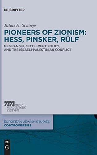 Schoeps pioneers of zionism - schoeps,
