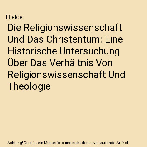 Die religionswissenschaft und - die,