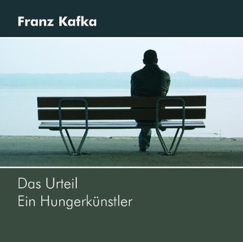 Kafka das urteil - -, ein