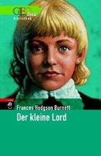 Der kleine Lord. GEOlino Bibliothek von Burnett, Fr... | Buch | Zustand sehr gut