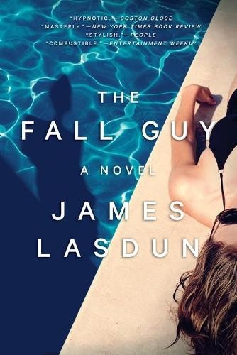 James lasdun the fall guy - lasdun,