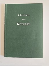 Chorbuch zum kirchenjahr - chorbuch,