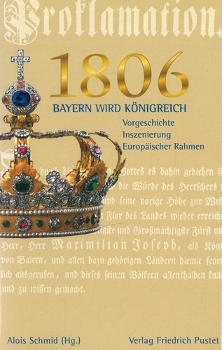 1806 bayern wird königreich - 1806:,