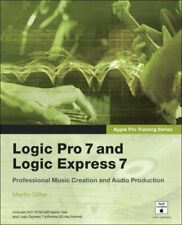 Apple Pro Training Series: Logic Pro 7 and Logic Express 7,Martin Sitter