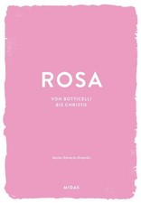 ROSA. Von Botticelli bis
