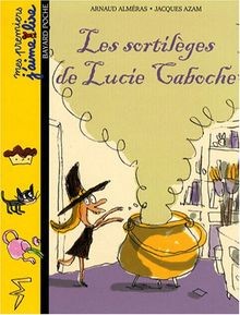 Les sortilèges lucie - sortilèges, de