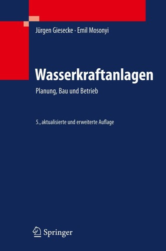 Wasserkraftanlagen planung - wasserkraftanlagen:,