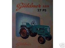 Altes Reklame Blechschild Oldtimer Traktor Güldner ABN 27 PS Schlepper