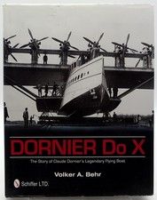 Dornier Do X : The Story of