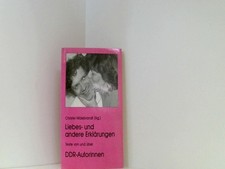 Liebes- und andere Erklärungen. Texte von und über DDR- Autorinnen Hildebrandt, 