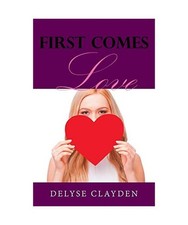 First Comes Love, Delyse