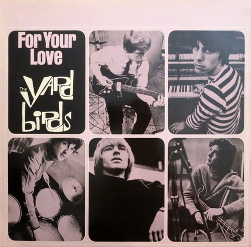 The yardbirds for your love - your,