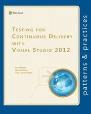 Testing for Continuous Delivery with Visual Studio 2012 ... | Buch | Zustand gut