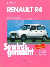 Renault R4 Reparaturanleitung So wirds gemacht/Etzold Reparatur-Handbuch/Wartung