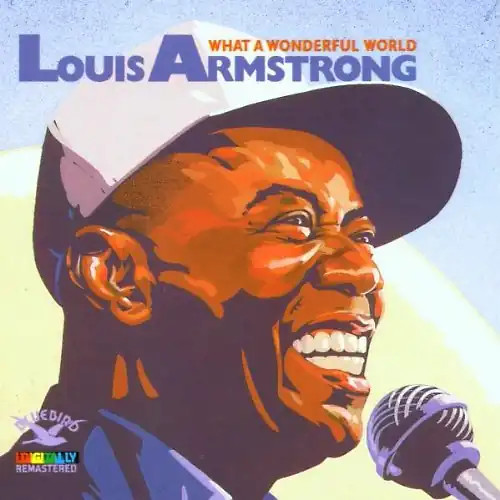 Louis armstrong what - armstrong, a