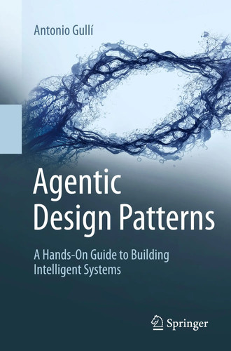 Agentic design patterns - agentic, a