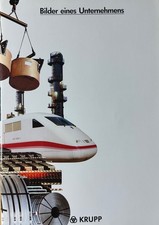 Krupp: Bilder eines Unternehmens