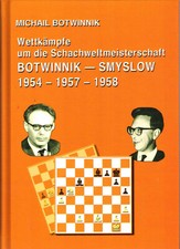 Botwinnik - Wettkämpfe um die