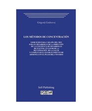 Los métodos de concentración, Grigori Grabovoi