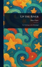 Up the River by Oliver Optic