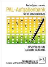 Testaufgaben aus der PAL-Aufgabenbank für die Berufsausbildung / Chemieberufe. T