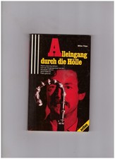 Alleingang durch die Hölle -