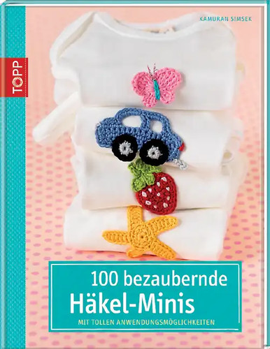 100 bezaubernde häkelminis - 100,