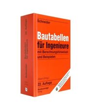 Bautabellen für Ingenieure: mit Berechnungshinweisen und Beispielen, Klaus-Jür