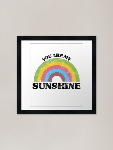 You are sunshine - you,