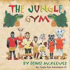 The Jungle Gym: 1 (The Jungle