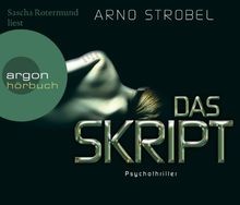 Das Skript: Psychothriller  von Strobel, Arno | Buch | Zustand sehr gut