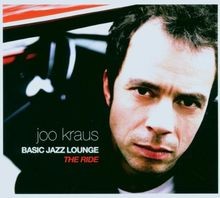 Basic Jazz Lounge-the Ride von Kraus,Joo | CD | Zustand gut