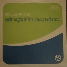 Boys-R-Us Singin In My Mind