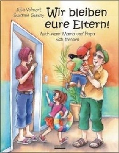 Wir bleiben eure - eltern!, |