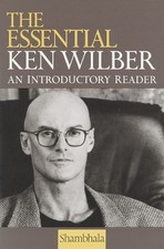 Ken Wilber The Essential Ken