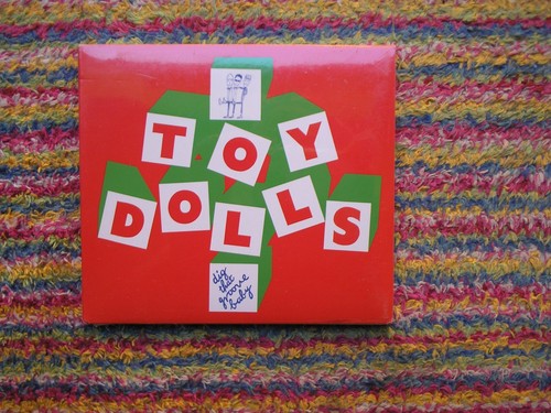 Toy dolls dig that - -,