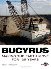 Bucyrus: Making the Earth Move