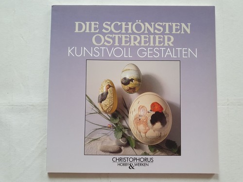 Die schönsten ostereier - schönsten,