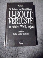 2. WELTKRIEG U-BOOT-WAFFE Die deutschen und österreichischen U-BOOT VERLUSTE 