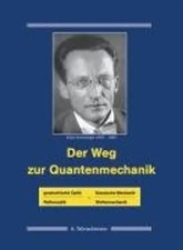 Der Weg zur Quantenmechanik