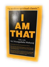 I am That von Sri Nisargadatta