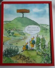 Peter Gaymann P. Gay signiertes Plakat Poster "das muss der Kaiserstuhl sein" 