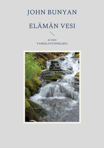 John bunyan elämän - john,