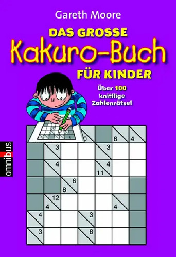 Das große kakuro buch für - das, kakuro-buch
