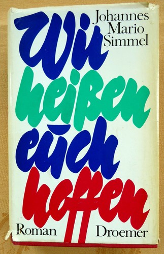 Johannes mario simmel - johannes, wir