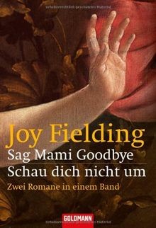 Sag mami goodbye schau dich - sag, goodbye/schau